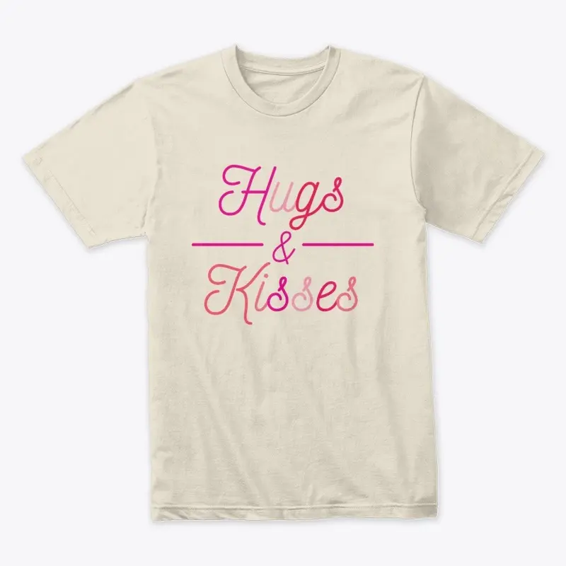 Hugs & Kisses Shirt