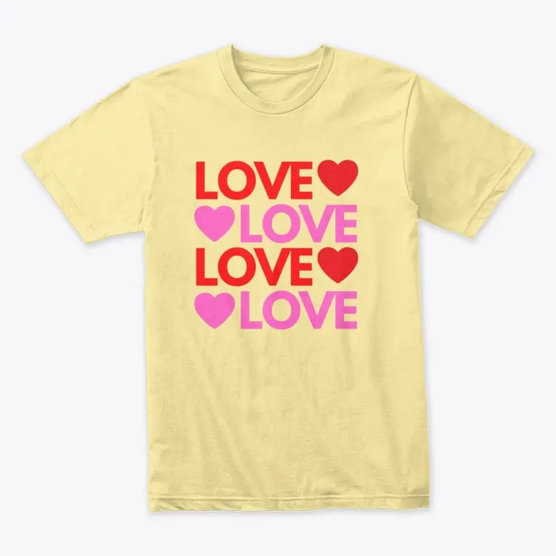 LOVE LOVE LOVE LOVE T Shirt